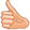 Thumbs up